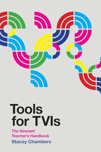 Tools for TVIs: The Itinerant Teacher's Handbook Tools for TVIs: The Itinerant Teacher's Handbook von American Printing House for the Blind