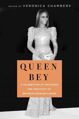 Queen Bey: A Celebration of the Power and Creativity of Beyoncé Knowles-Carter von St. Martin's Press