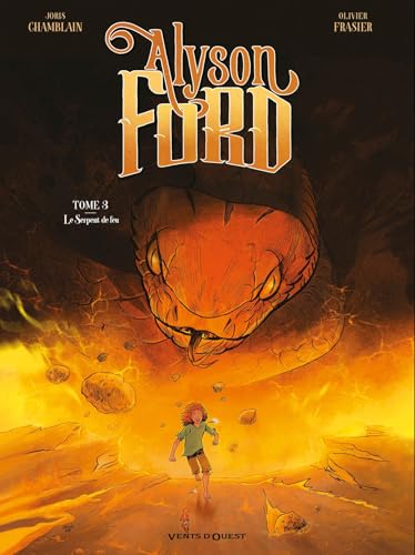 Alyson Ford - Tome 03: Le Serpent de feu