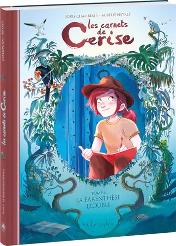 Les Carnets de Cerise - Tome 6: La Parenthèse d'oubli von OXYMORE