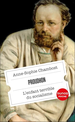Proudhon: L'enfant terrible du socialisme von DUNOD