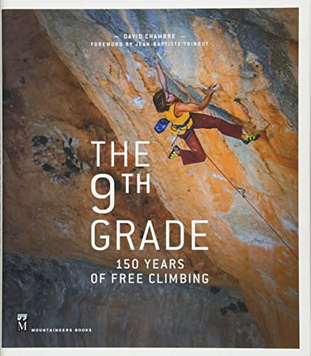 9TH GRADE: 150 Years of Free Climbing (Montagne-culture Collection)