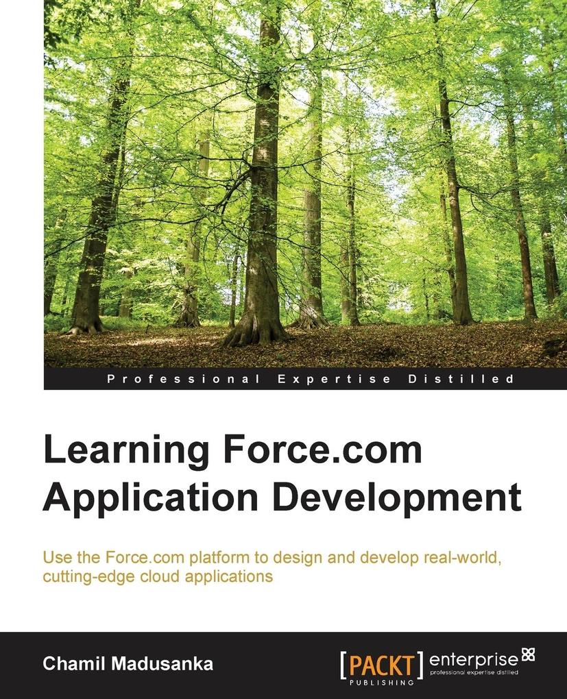 Learning Force.com Application Development von Packt Publishing