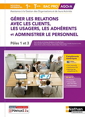 Gérer les relations avec les clients et administrer le personnel 1re/Term BPRO - Livre + lic élève von NATHAN