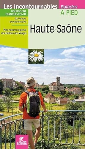 Haute-Saône à pied (Incontournables à pied) von Chamina edition