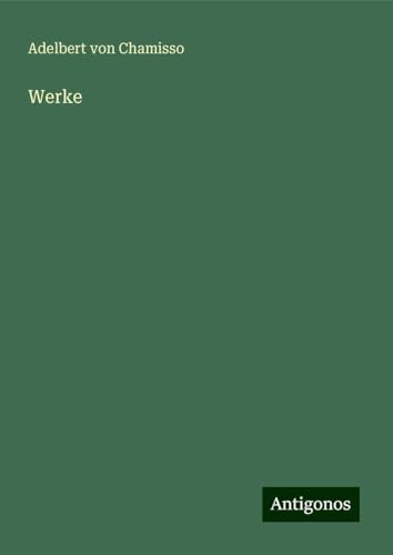 Werke Werke von Antigonos Verlag