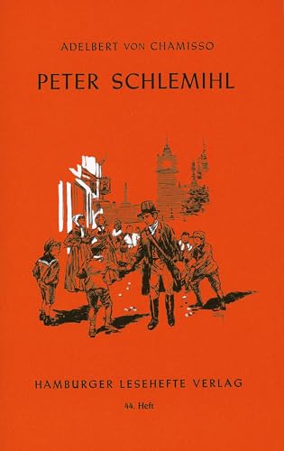 Hamburger Lesehefte, Nr.44, Peter Schlemihls wundersame Geschichte: Novelle Hamburger Lesehefte, Nr.44, Peter Schlemihls wundersame Geschichte: Novelle