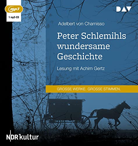 Peter Schlemihls wundersame Geschichte: Lesung mit Achim Gertz (1 mp3-CD) von Der Audio Verlag