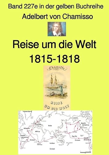 maritime gelbe Reihe bei Jürgen Ruszkowski / Reise um die Welt – Band 227e in der gelben Buchreihe – bei Jürgen Ruszkowski: Band 227e in der maritimen gelben Buchreihe maritime gelbe Reihe bei Jürgen Ruszkowski / Reise um die Welt – Band 227e in der gelben Buchreihe – bei Jürgen Ruszkowski: Band 227e in der maritimen gelben Buchreihe von epubli