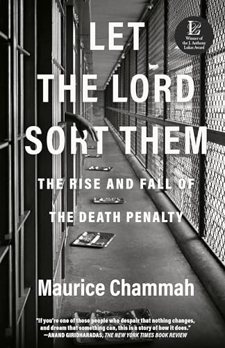 Let the Lord Sort Them: The Rise and Fall of the Death Penalty von Crown