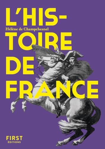 Le Petit livre de l'Histoire de France, 2e éd von FIRST