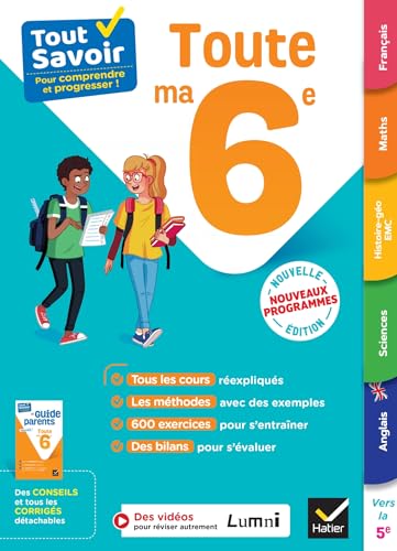 Tout savoir 6e - Tout en un - Nouveaux programmes: cours, méthodes et exercices dans toutes les matières von HATIER