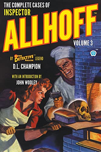 The Complete Cases of Inspector Allhoff, Volume 3 (Dime Detective Library)