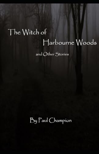 The Witch of Harbourne Woods: and Other Stories von Independently published