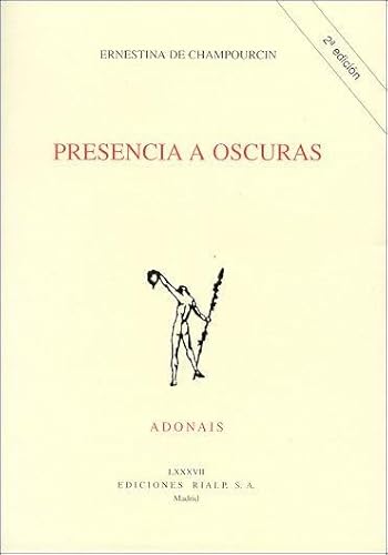 Presencia a oscuras (Poesía. Adonais) von Ediciones Rialp, S.A.