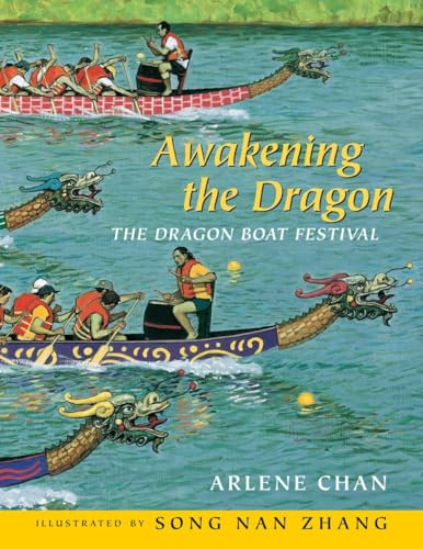 Awakening the Dragon: The Dragon Boat Festival von Tundra Books