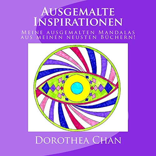 Ausgemalte Inspirationen: Meine ausgemalten Mandalas aus meinen neusten Büchern!