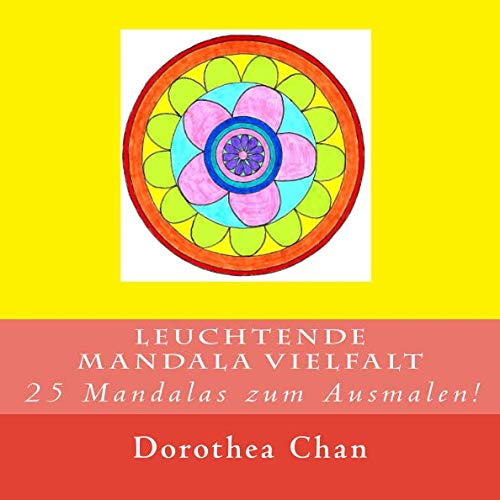 Leuchtende Mandala Vielfalt EINFACHE VERSION: 25 Mandalas zum Ausmalen