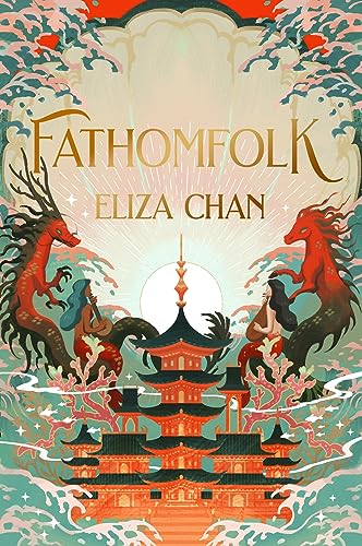 Fathomfolk: The No. 1 Sunday Times Bestseller, epic fantasy set in an underwater world (The Drowned World Duology, Book 1)