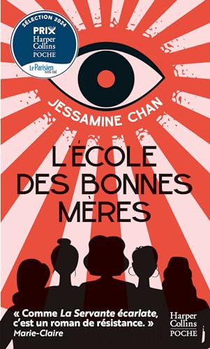L' École des bonnes mères: Best-seller du New York Times et l'un des meilleurs livres de 2022 selon Barack Obama. von HARPERCOLLINS