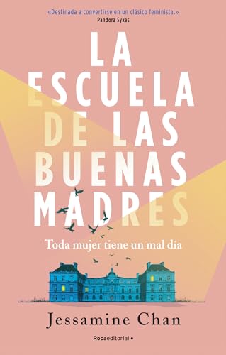 La escuela de las buenas madres (Novela) von Roca Editorial