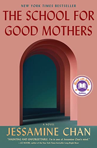 The School for Good Mothers: A Novel