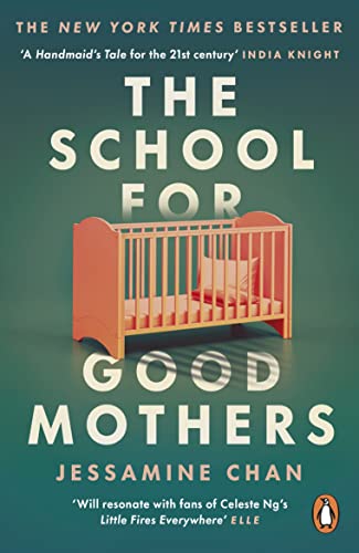 The School for Good Mothers: ‘Will resonate with fans of Celeste Ng’s Little Fires Everywhere’ ELLE von Penguin