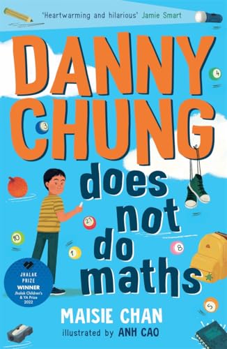 Danny Chung Does Not Do Maths von BONNIER