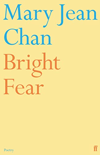 Bright Fear: Mary Jean Chan
