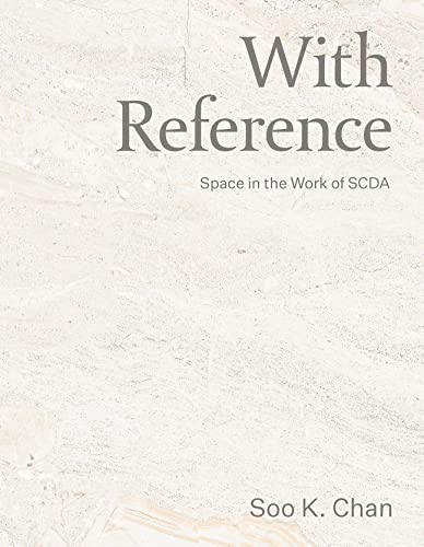 With Reference: Patterns of Spontaneous Micro-Urbanism: SCDA -- Notions of Space von Oro Editions