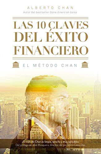 Las 10 claves del éxito financiero : el método Chan (Gestión 2000) von Gestion 2000