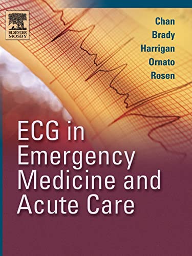 ECG in Emergency Medicine and Acute Care ECG in Emergency Medicine and Acute Care von Mosby