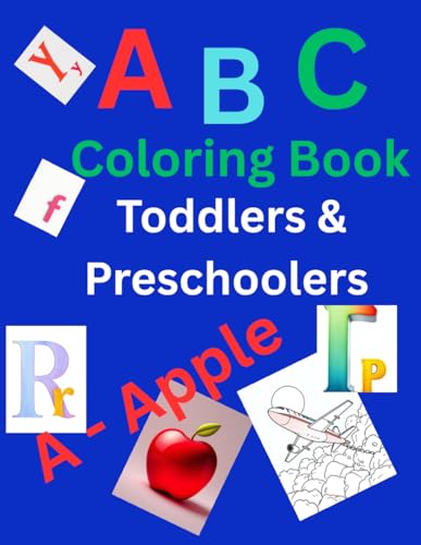 ABC Coloring Book for Toddlers and Preschoolers: Fun and Simple Alphabet Coloring Pages for Early Learning ABC Coloring Book for Toddlers and Preschoolers: Fun and Simple Alphabet Coloring Pages for Early Learning von Independently published