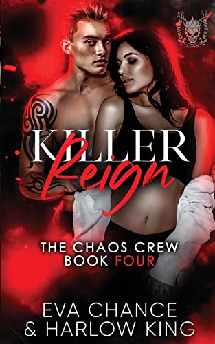 Killer Reign (The Chaos Crew, Band 4)