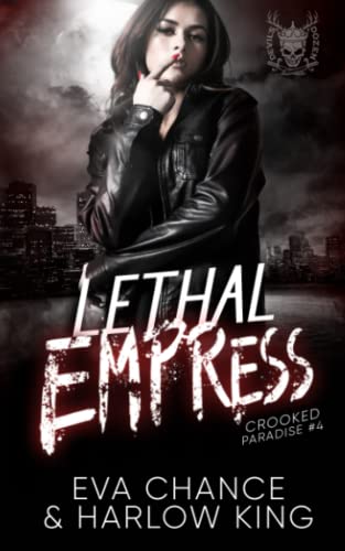 Lethal Empress: An Enemies to Lovers Gang Romance (Crooked Paradise, Band 4) von Ink Spark Press