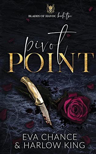 Pivot Point (Blades of Havoc, Band 2)