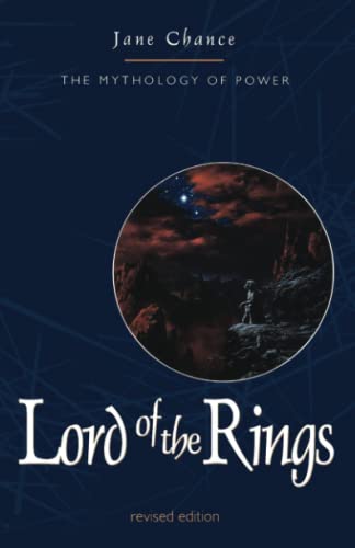 Lord of the Rings: The Mythology of Power