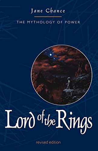 Lord of the Rings: The Mythology of Power Lord of the Rings: The Mythology of Power von University Press of Kentucky