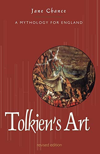 Tolkien's Art: A Mythology for England von University Press of Kentucky