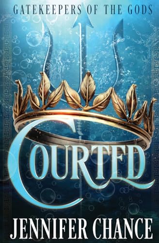 Courted (Gatekeepers of the Gods, Band 1) von Oliver-Heber Books