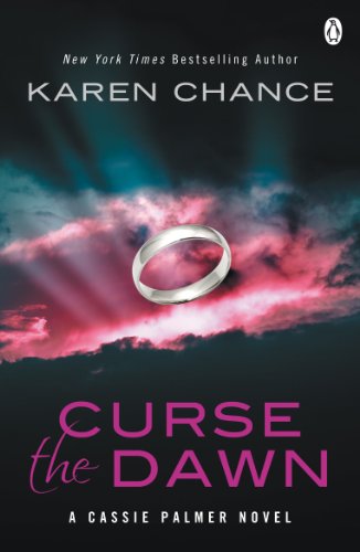 Curse The Dawn: A Cassie Palmer Novel