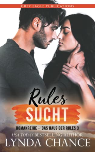 Rules Sucht (Das Haus der Rules)