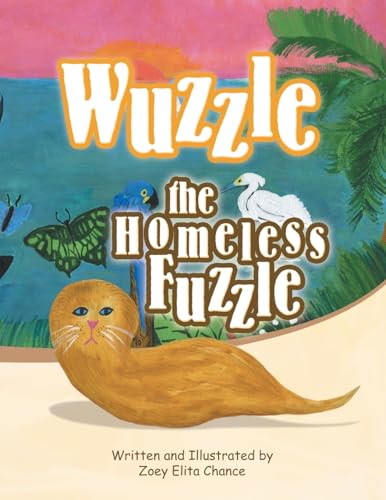 Wuzzle, the Homeless Fuzzle von Xlibris US