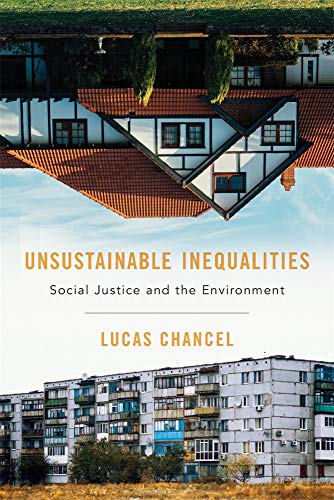 Unsustainable Inequalities: Social Justice and the Environment von Belknap Press