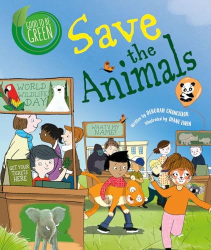 Save the Animals (Good to Be Green)