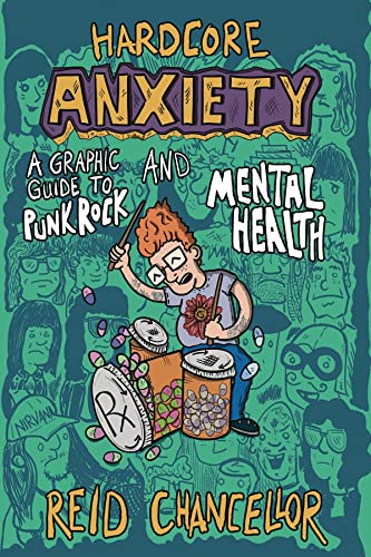 Hardcore Anxiety: A Graphic Guide to Punk Rock and Mental Health (Comix Journalism) von Microcosm Publishing