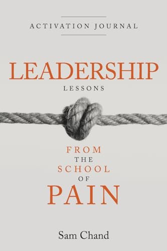 Leadership Lessons from the School of Pain - Activation Journal von Dream Releaser Publishing