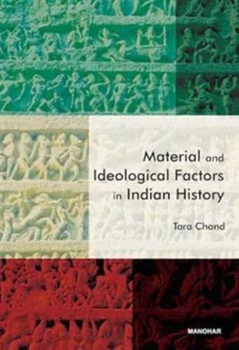 Material and Ideological Factors in Indian History Material and Ideological Factors in Indian History von Manohar Publishers and Distributors