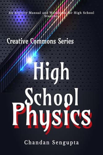 High School Physics: A Workbook for Aspirants of High School: A Workbook for Aspirants of High School: Discovering your intimacy, identity and destiny in Jesus through John 15 von Notion Press