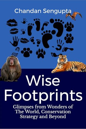 Wise Footprints: Wildlife Conservation Strategies and Concerns von Notion Press